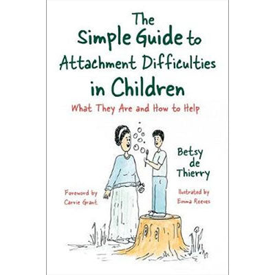 The Simple Guide to Attachment Difficulties in Children image 0