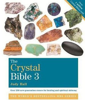 The Crystal Bible: Volume 3