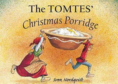 The Tomtes' Christmas Porridge