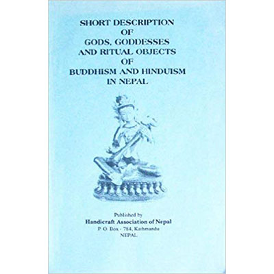 Short Description of Gods, Goddesses and Ritual Objects of Buddhism and Hinduism in Nepal image 0