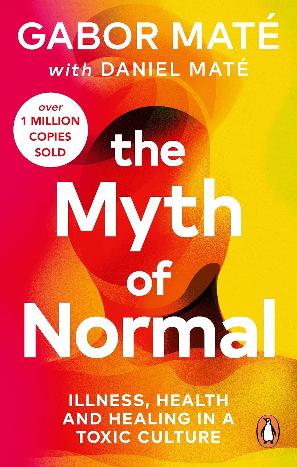 The Myth of Normal: Illness & Healing in a Toxic Culture image 0