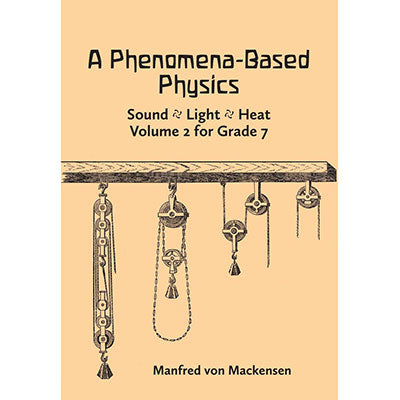 Phenomena-Based Physics, A Vol. 2 for Grade 7 Sound-Light- Heat image 0
