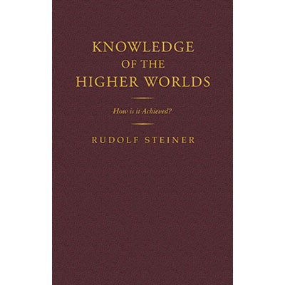 Knowledge of the Higher Worlds: How is it Achieved? image 0