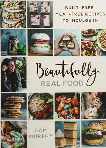 Beautifully Real Food