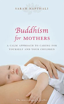 Buddhism for Mothers