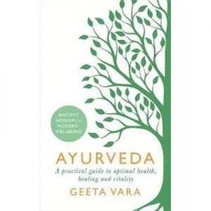 Ayurveda by Geeta Vara