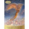 Whispers Of Love Oracle Cards for Attracting More Love into Your Life