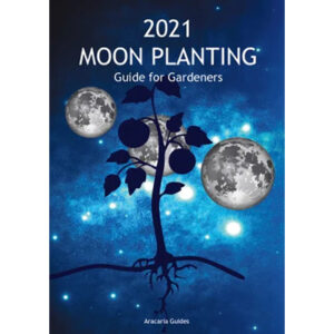 2021 Moon Planting Guide
