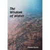 Wisdom Of Water - Python Press Ed