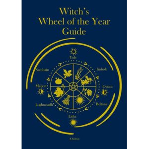 Witch's Wheel Of The Year Guide