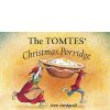 The Tomtes' Christmas Porridge