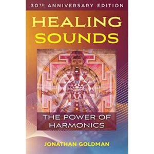 Healing Sounds The Power of Harmonics