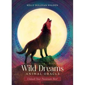 Wild Dreams Animal Oracle Unleash Your Passionate Best!