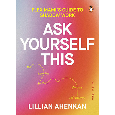 Ask Yourself This: Flex Mami's guide to shadow work